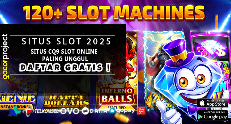 Situs CQ9 Slot Online Paling Unggul