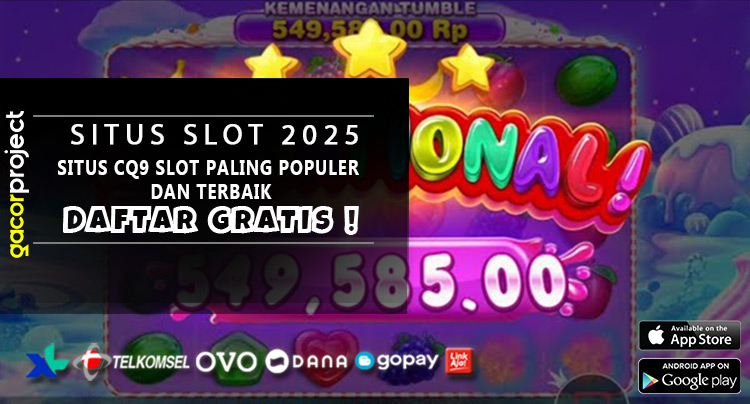 Situs CQ9 Slot Paling Populer Dan Terbaik