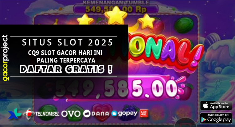 CQ9 Slot Gacor Hari Ini Paling Terpercaya
